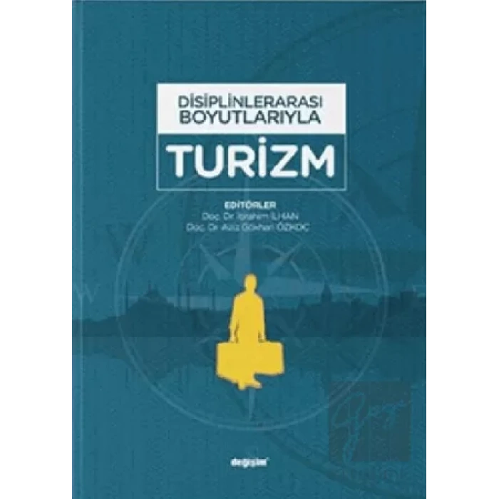 Disiplinlerarası Boyutlarıyla Turizm