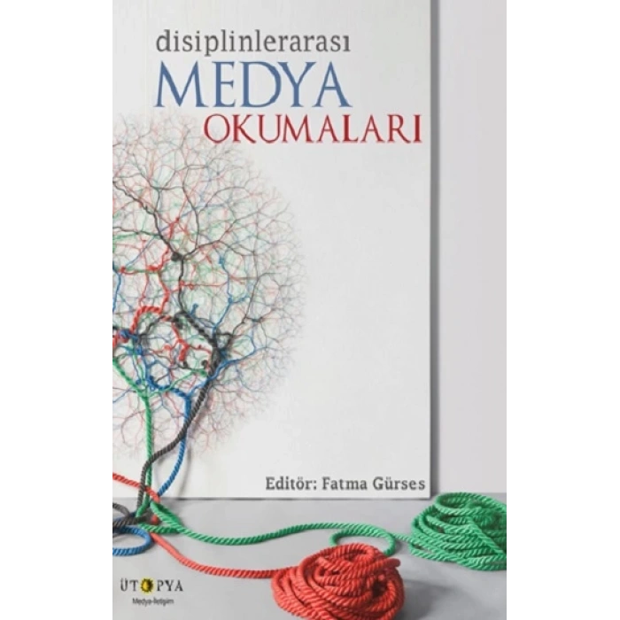 Disiplinlerarası Medya Okumaları