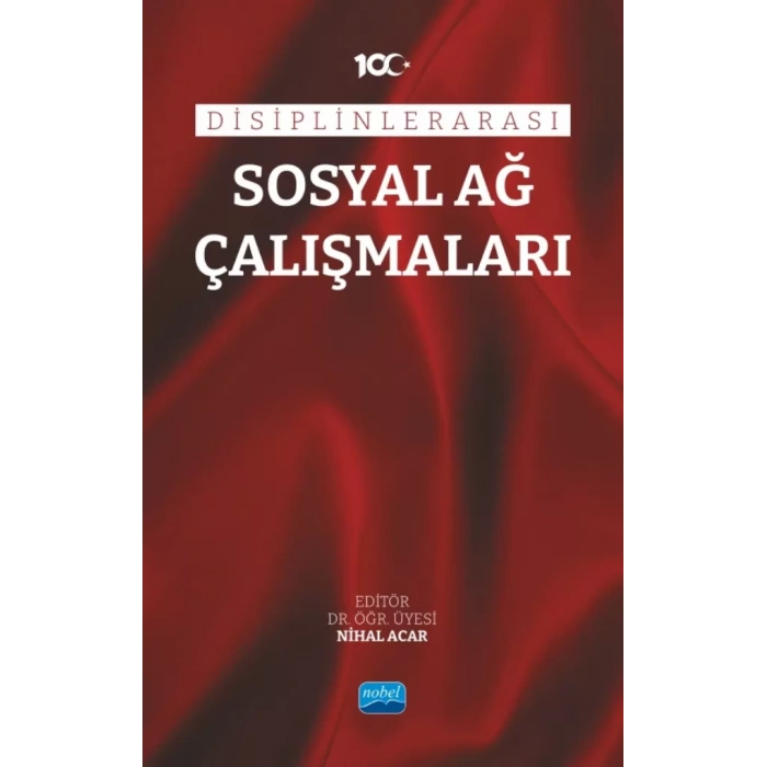 Disiplinlerarası Sosyal Ağ Çalışmaları
