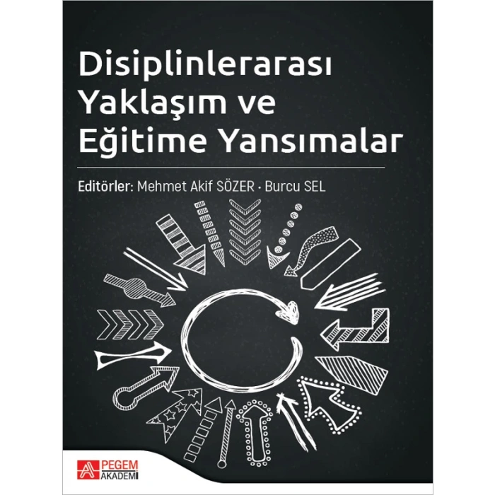 Disiplinlerarası Yaklaşım ve Eğitime Yansımalar