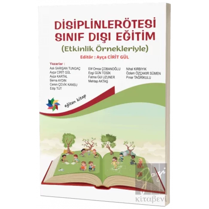 Disiplinlerötesi Sınıf Dışı Eğitim (Etkinlik Örnekleriyle)