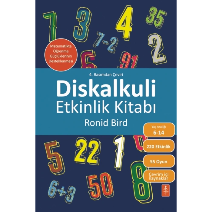 DİSKALKULİ ETKİNLİK KİTABI - Matematikte Öğrenme Güçlüklerinin Desteklenmesi / The Dyscalculia Toolkit - Supporting Learning Difficulties in Maths