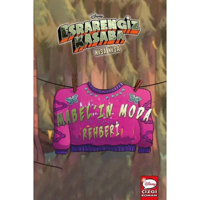 Disney Esrarengiz Kasaba Kısa Kısa Mabel’ın Moda Rehberi