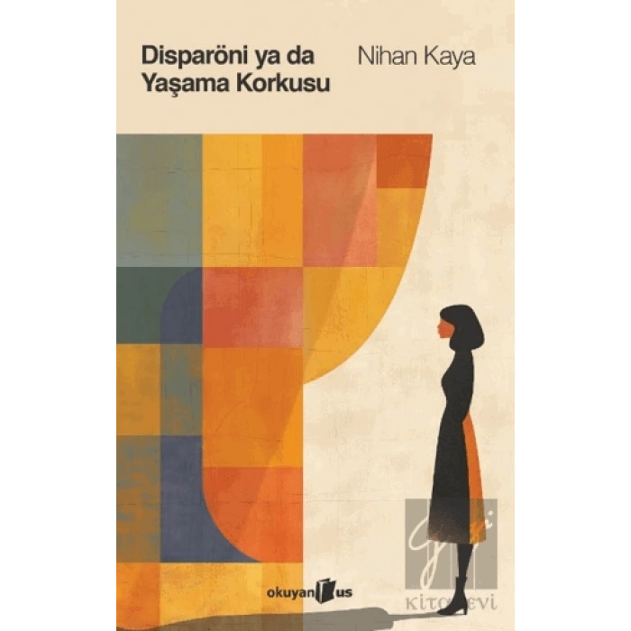 Disparöni ya da Yaşama Korkusu