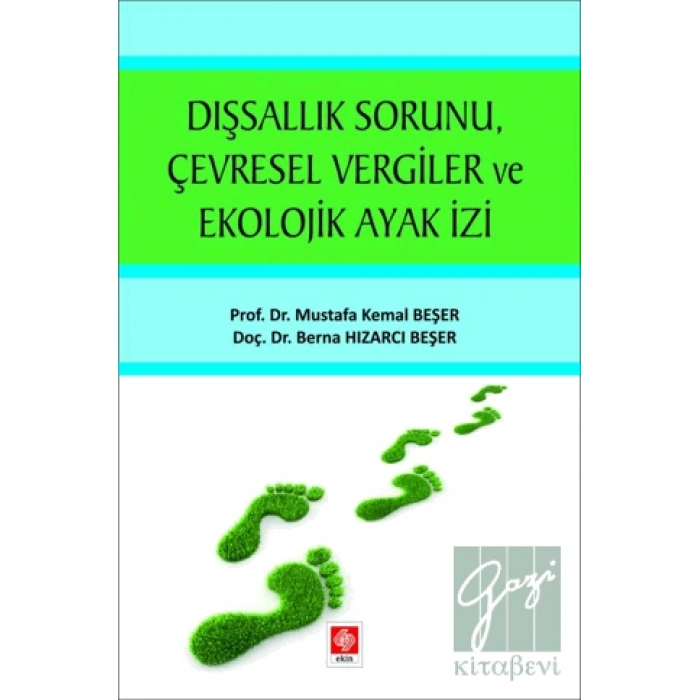 Dışsallık Sorunu Çevresel Vergiler ve Ekolojik Ayak İzi