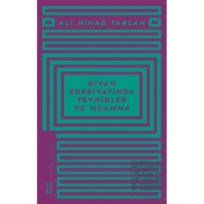 Divan Edebiyatında Tevhidler ve Muamma