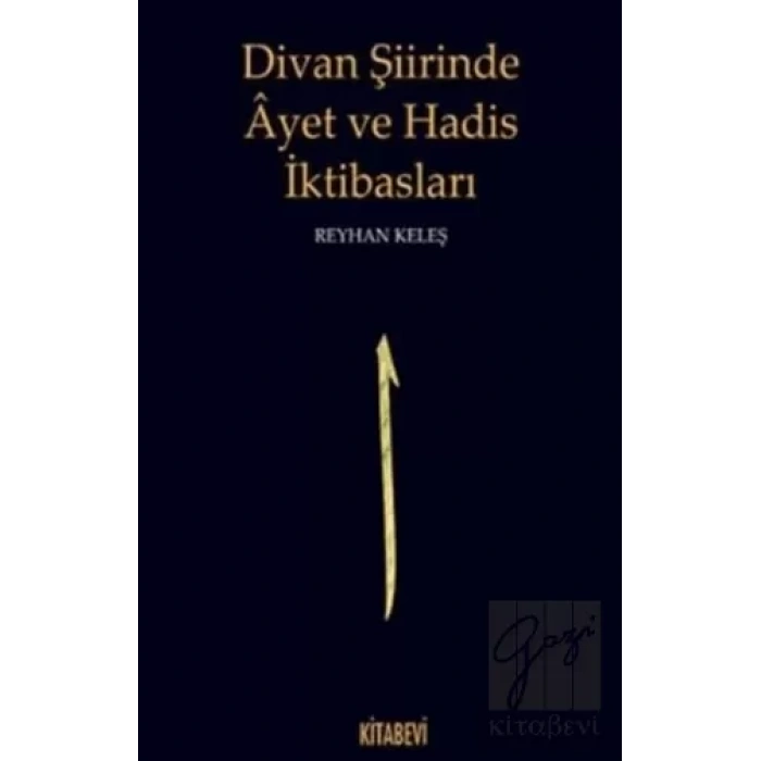 Divan Şiirinde Ayet ve Hadis İktibasları
