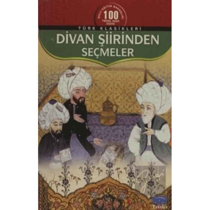 Divan Şiirinden Seçmeler