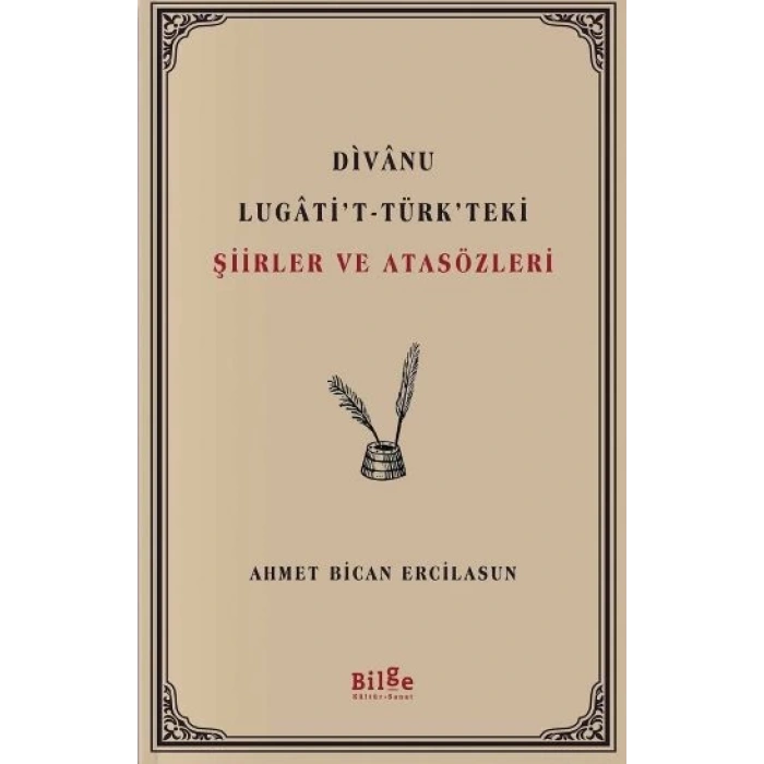 Divanu Lugati’t-Türk’teki Şiirler ve Atasözleri