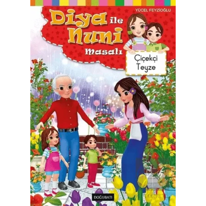 Diya ile Nuni Masalı - Çiçekçi Teyze