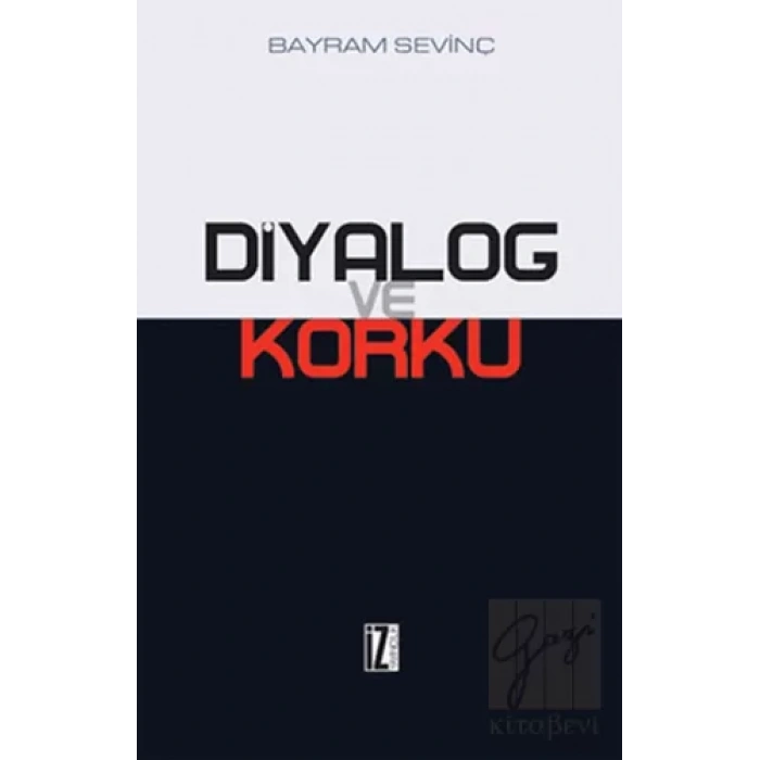 Diyalog ve Korku