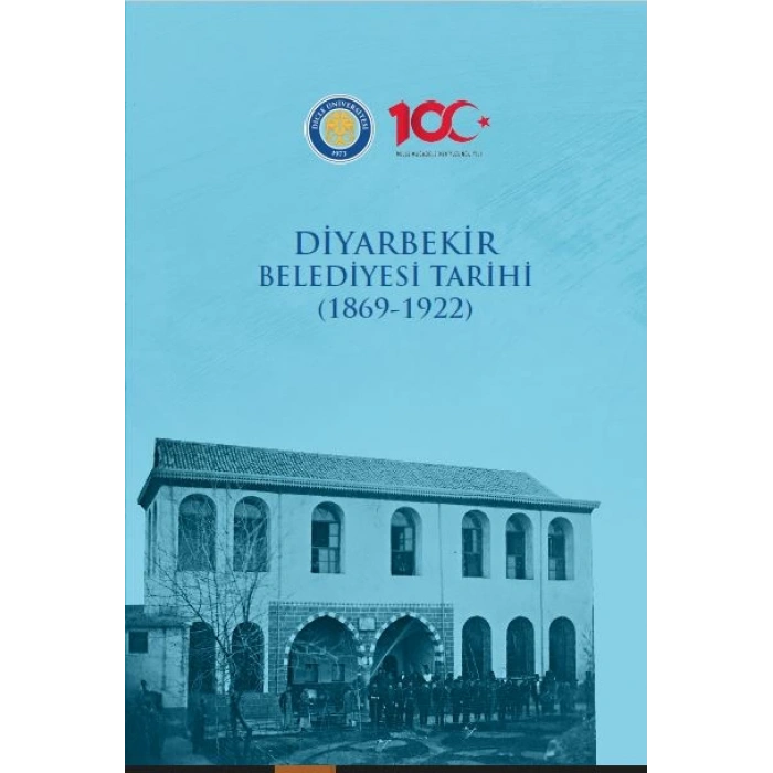 Diyarbekir Belediyesi Tarihi (1869-1922)