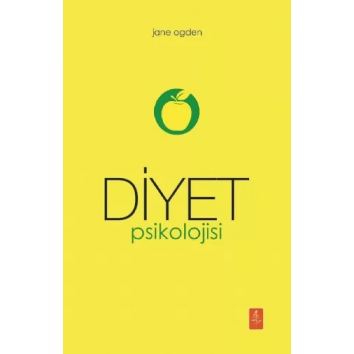 DİYET PSİKOLOJİSİ - The Psychology Of Dieting