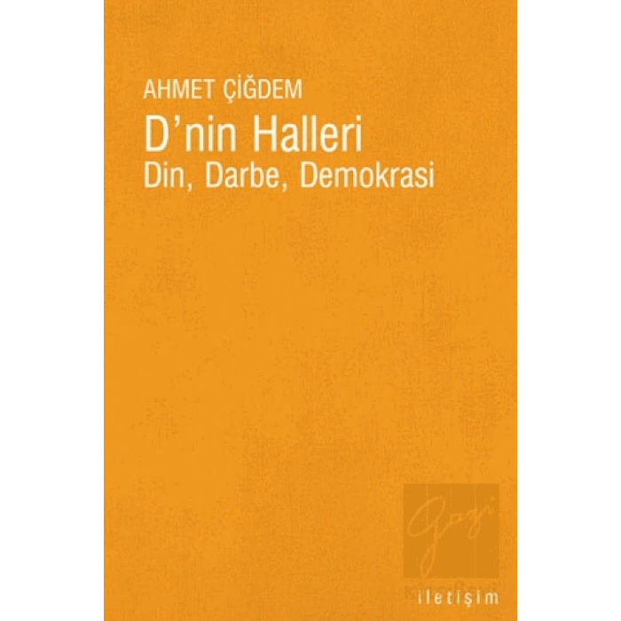 Dnin Halleri Din, Darbe, Demokrasi