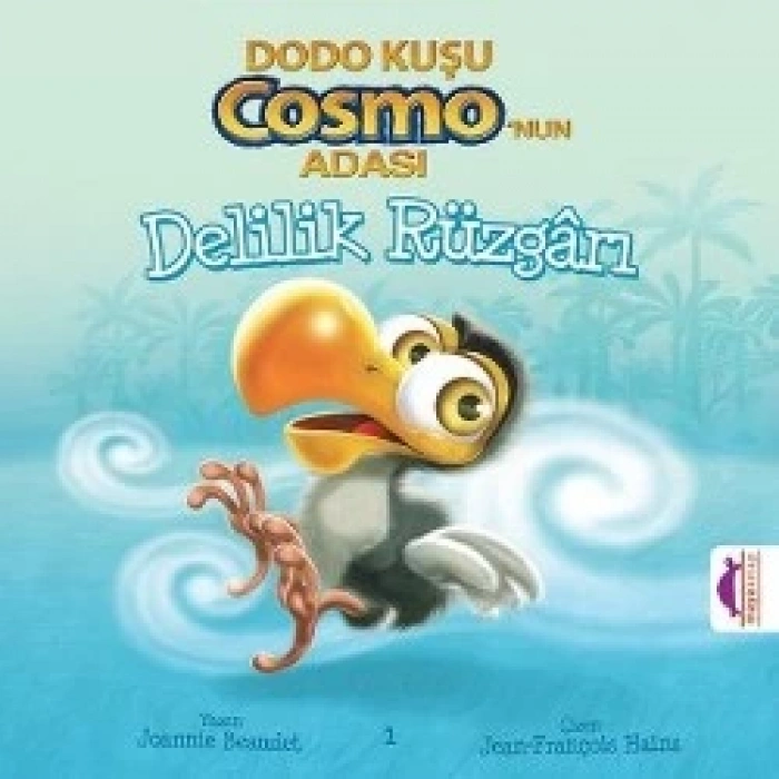 Dodo Kuşu Cosmonun Adası - Delilik Rüzgarı
