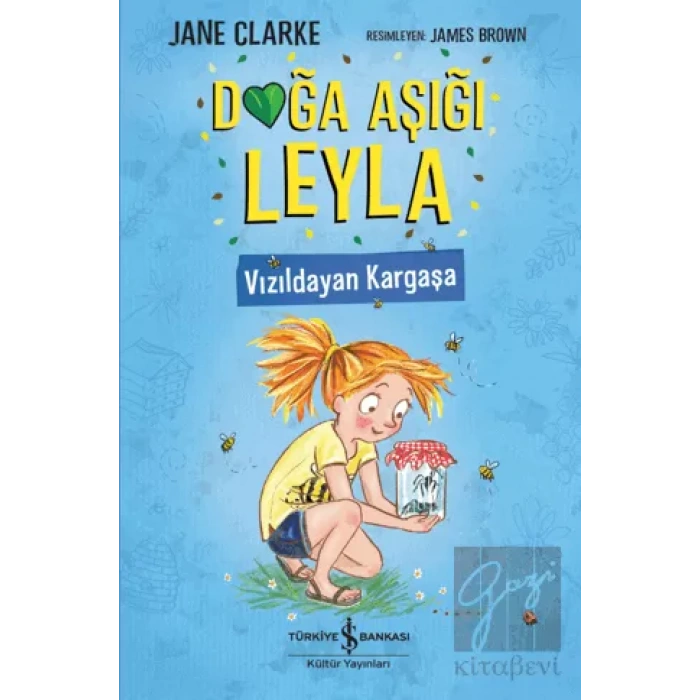 Doğa Aşığı Leyla - Vızıldayan Kargaşa