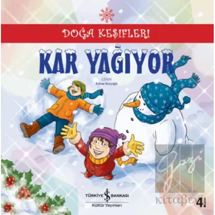 Doğa Keşifleri : Kar Yağıyor