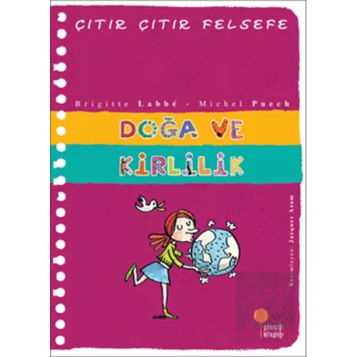 Çıtır Çıtır Felsefe Serisi 10 - Doğa ve Kirlilik