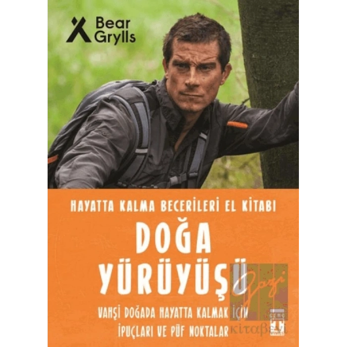 Doğa Yürüyüşü - Hayatta Kalma Becerileri El Kitabı 9