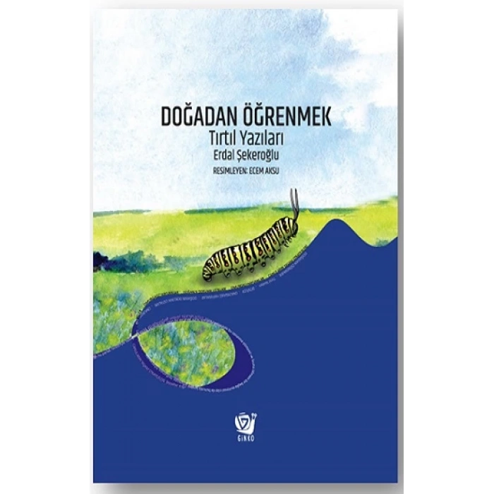 Doğadan Öğrenmek: Tırtıl Yazıları