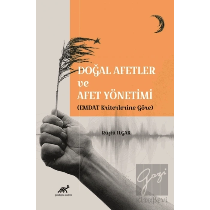 Doğal Afetler ve Afet Yönetimi (EMDAT Kriterlerine Göre)