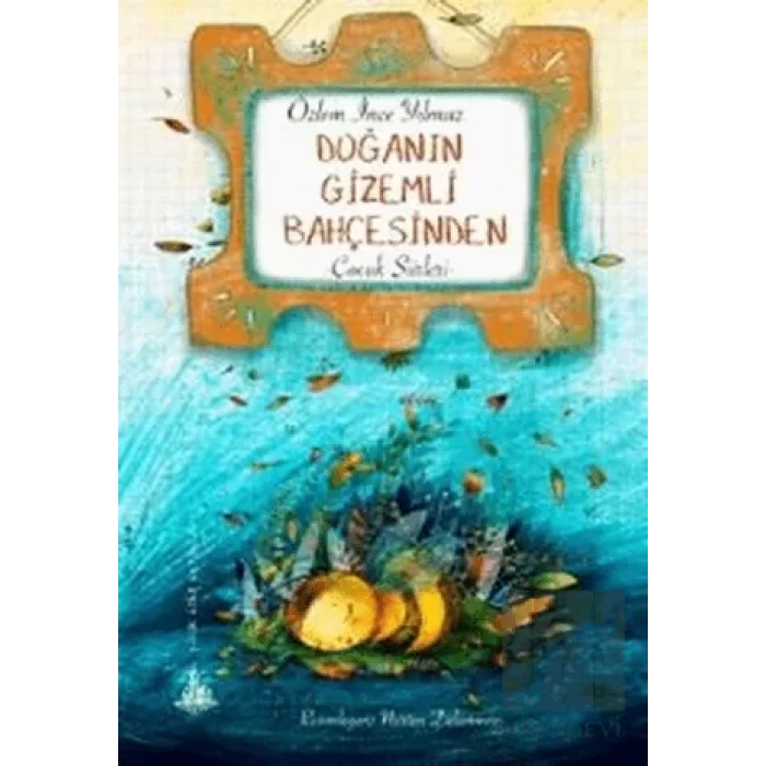 Doğanın Gizemli Bahçesinden