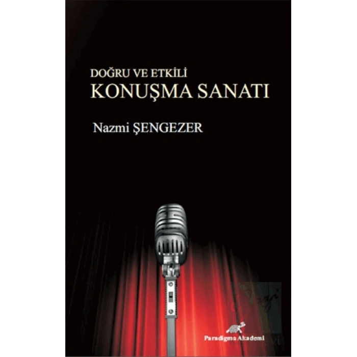 Doğru ve Etkili Konuşma Sanatı