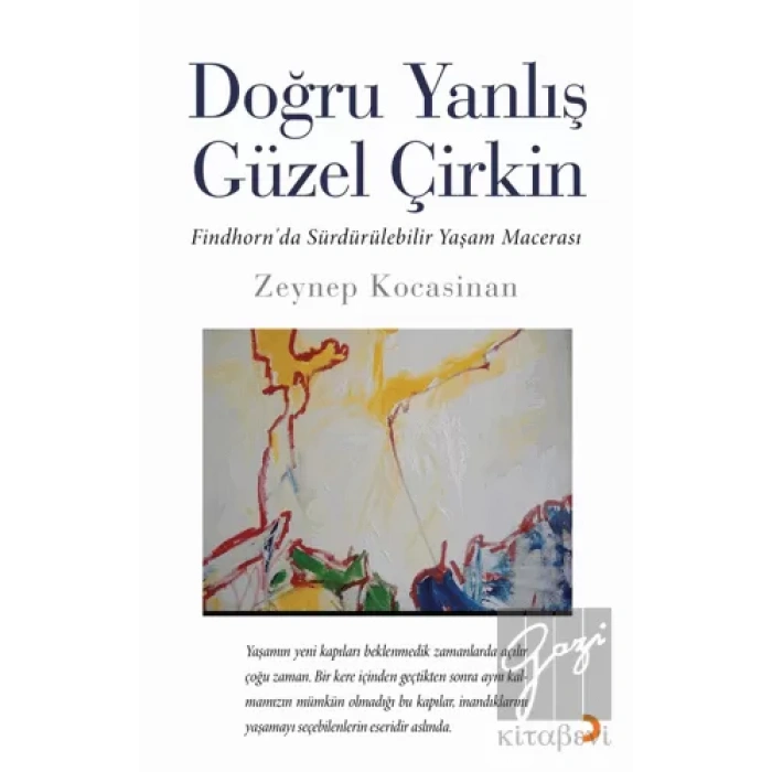 Doğru Yanlış Güzel Çirkin
