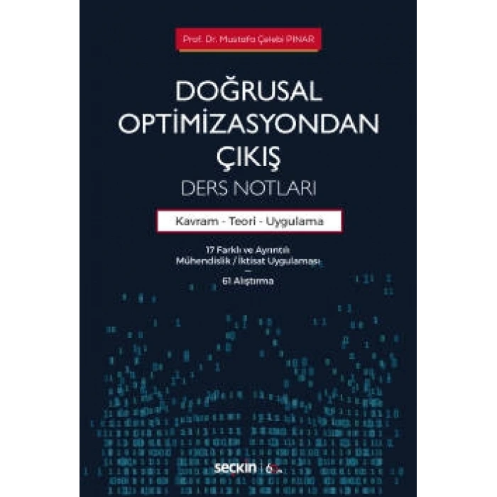 Doğrusal Optimizasyondan Çıkış: Ders Notları Kavram – Teori ve Uygulama