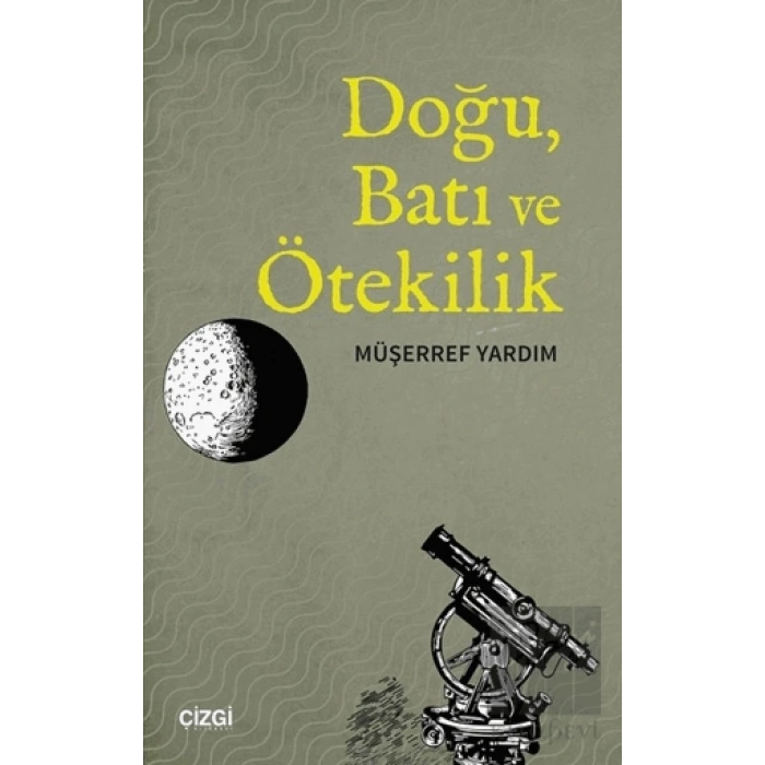 Doğu, Batı ve Ötekilik