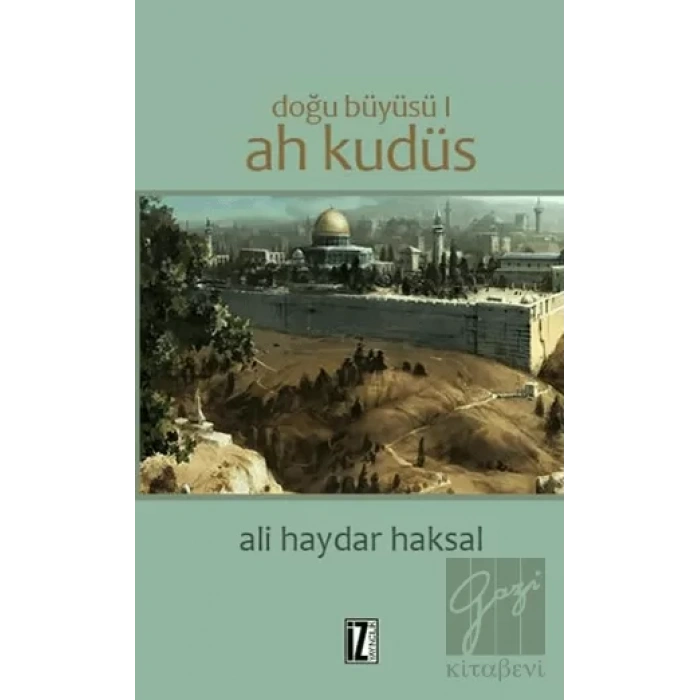 Doğu Büyüsü - Ah Kudüs