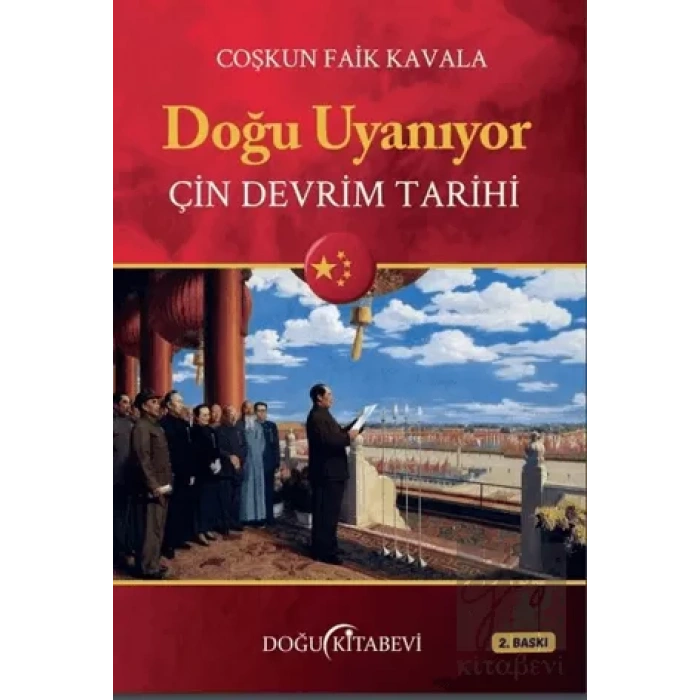 Doğu Uyanıyor - Çin Devrim Tarihi