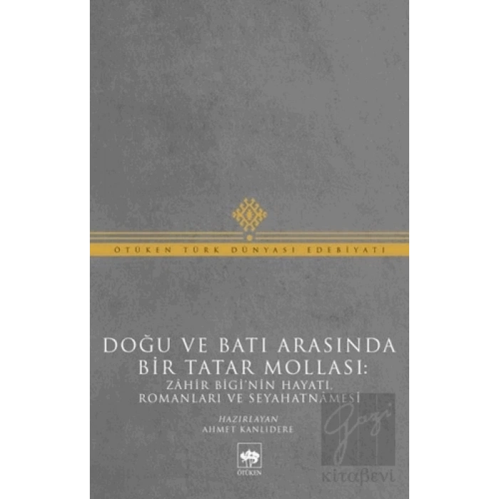 Doğu ve Batı Arasında Bir Tatar Mollası