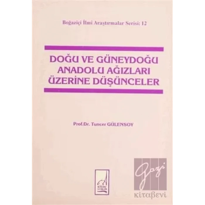 Doğu ve Güneydoğu Anadolu Ağızları Üzerine Düşünceler
