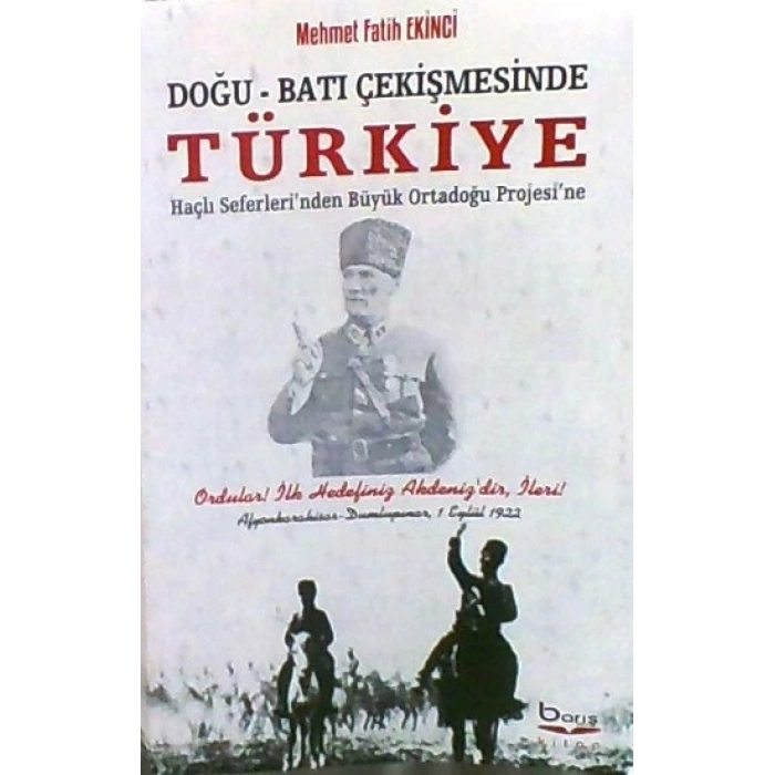 Doğu’Batı Çekişmesinde Türkiye