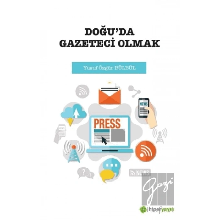 Doğu’da Gazeteci Olmak