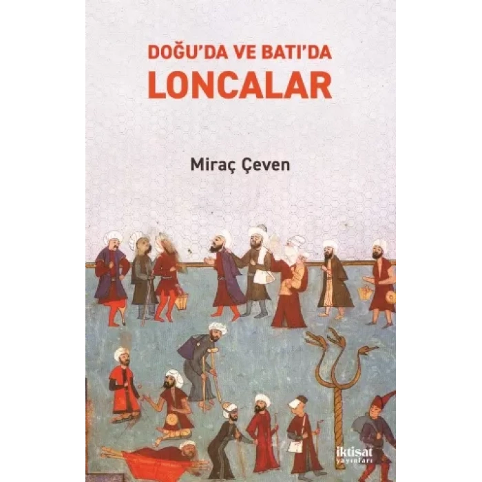 Doğu’da ve Batı’da LONCALAR
