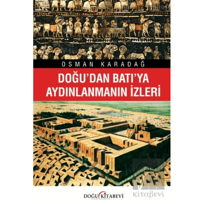 Doğu’dan Batı’ya Aydınlanmanın İzleri