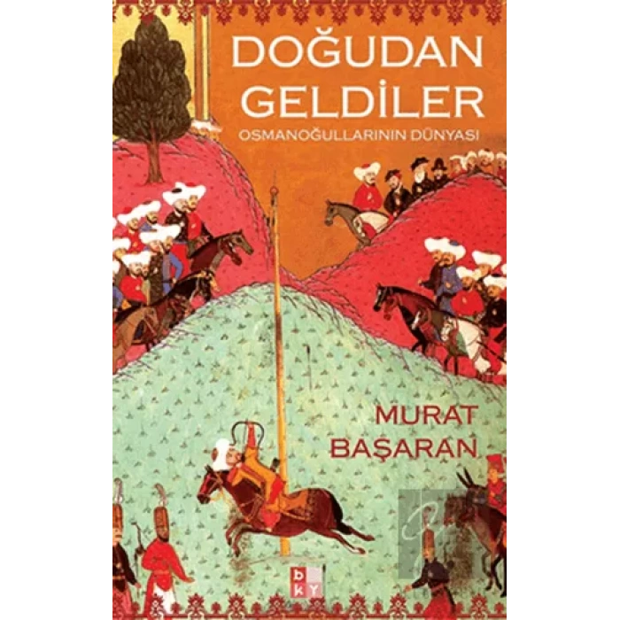 Doğudan Geldiler