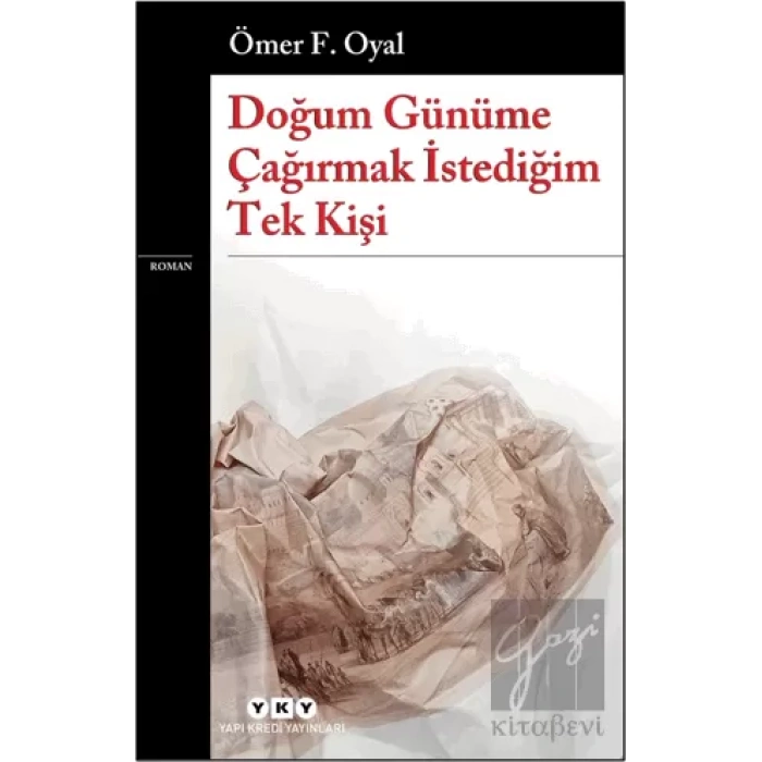 Doğum Günüme Çağırmak İstediğim Tek Kişi