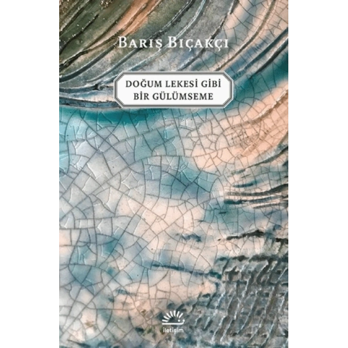 Doğum Lekesi Gibi Bir Gülümseme