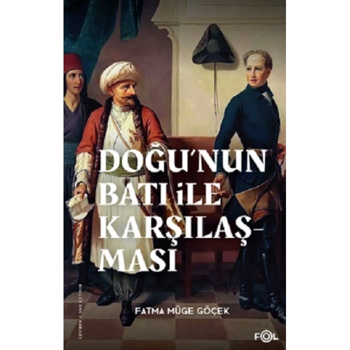 Doğu’nun Batı ile Karşılaşması