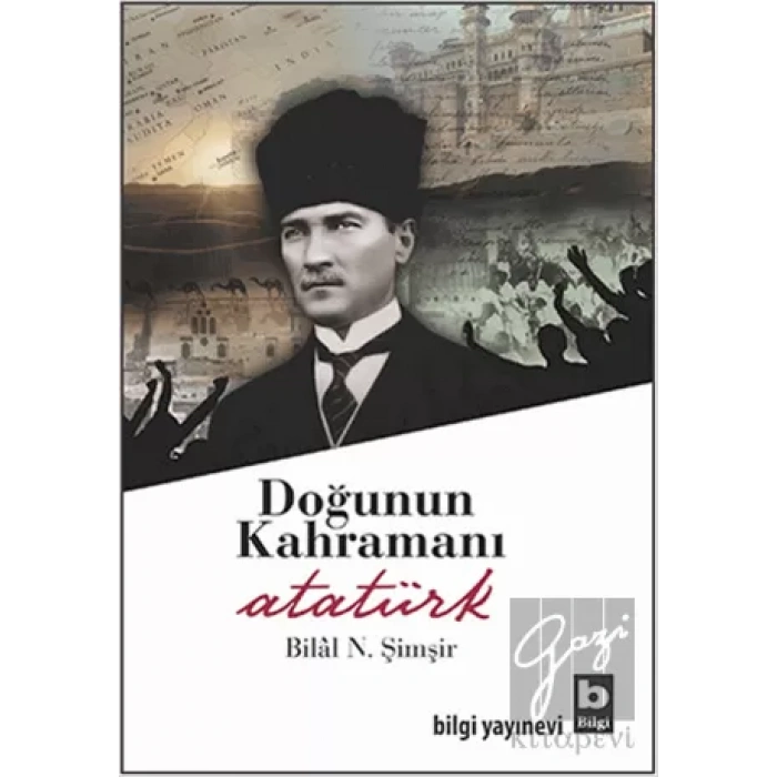 Doğunun Kahramanı Atatürk