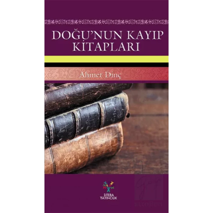 Doğu’nun Kayıp Kitapları