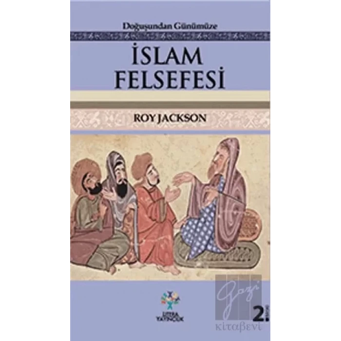 Doğuşundan Günümüze İslam Felsefesi