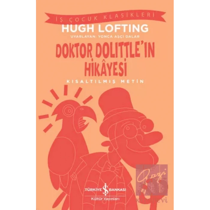Doktor Dolittleın Hikayesi - Kısaltılmış Metin