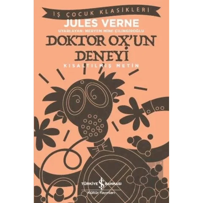 Doktor Ox’un Deneyi (Kısaltılmış Metin)