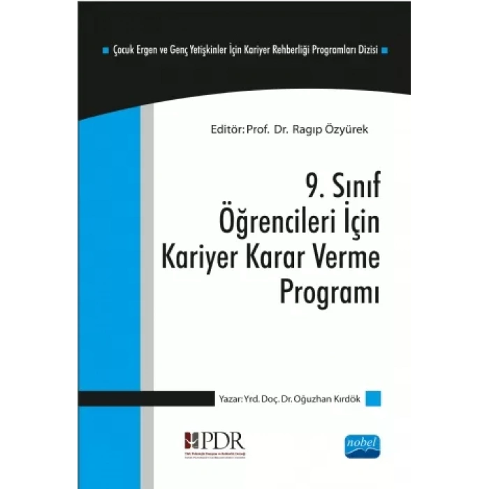 Dokuzuncu Sınıf Öğrencileri İçin KARİYER KARARI VERME PROGRAMI
