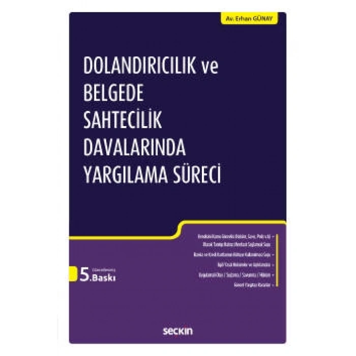 Dolandırıcılık ve Belgede Sahtecilik Davalarında Yargılama Süreci