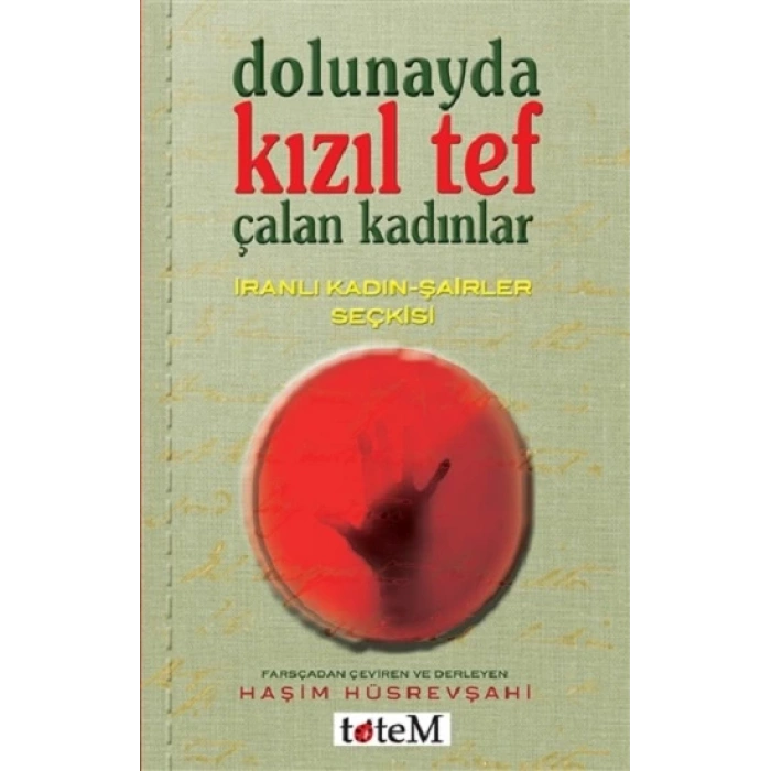 Dolunayda Kızıl Tef Çalan Kadınlar